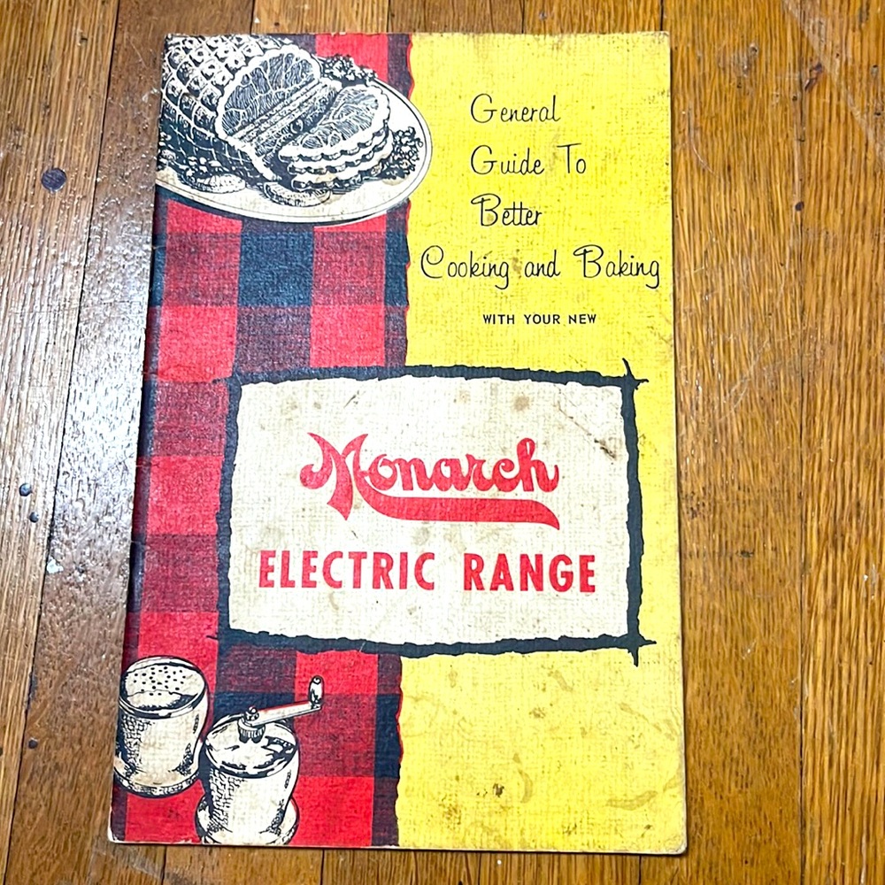 General Guide to Better Cooking & Baking with your new Monarch Electric Range